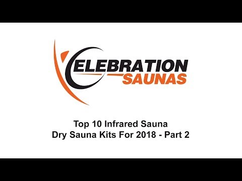 Top 10 Infrared Sauna Dry Sauna Kits For 2018 - Part 2