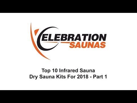 Top 10 Infrared Sauna Dry Sauna Kits For 2018 - Part 1