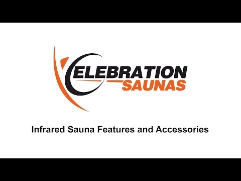 Infrared Sauna Features and Accessories